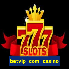 betvip com casino pgsoft fortune dragon